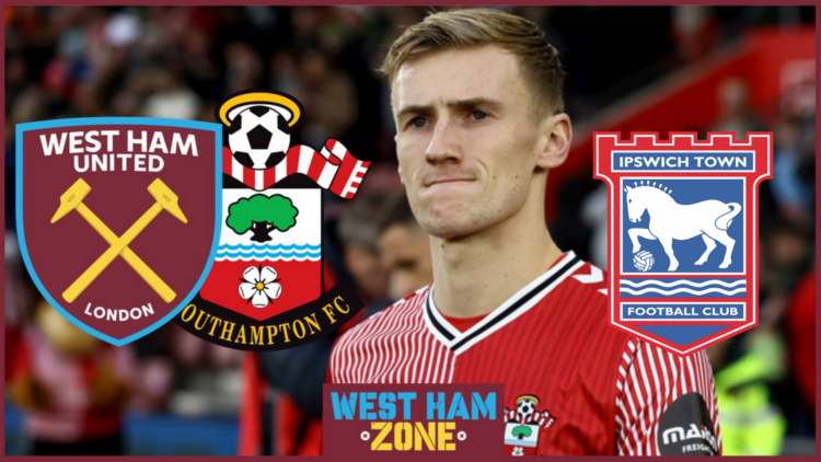 West Ham Southampton Ipswich Town Flynn Downes