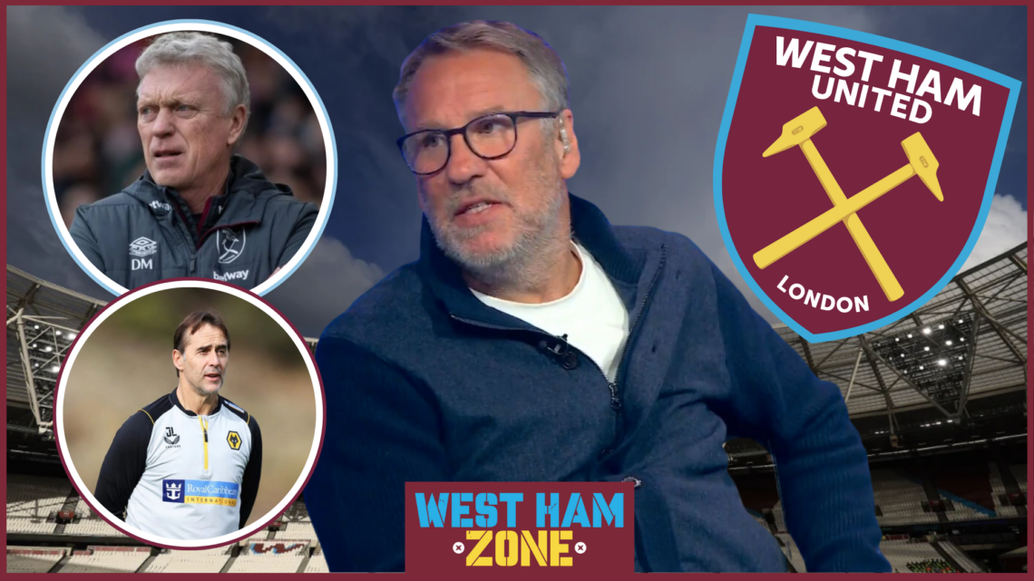 West Ham, David Moyes, Julen Lopetegui, Paul Merson
