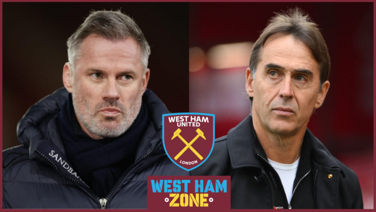 Jamie Carragher, Julen Lopetegui, West Ham