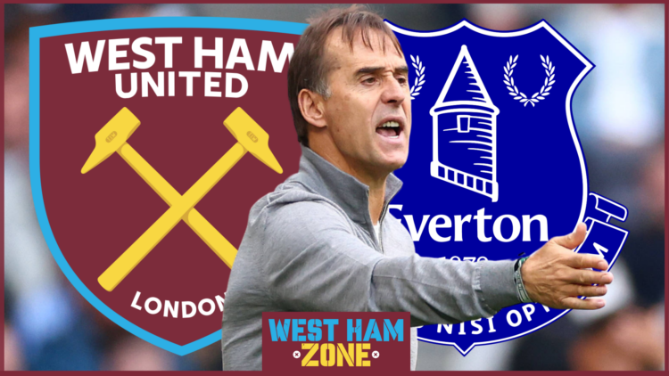 West Ham Everton Lopetegui