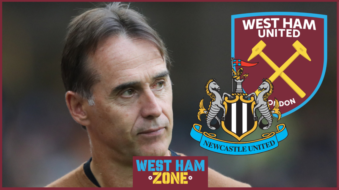 West Ham , Newcastle, Julen Lopetegui