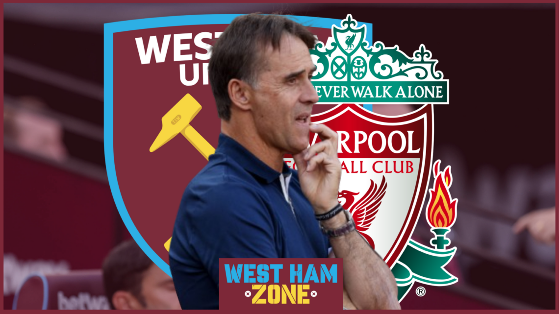 West Ham United Liverpool Julen Lopetegui