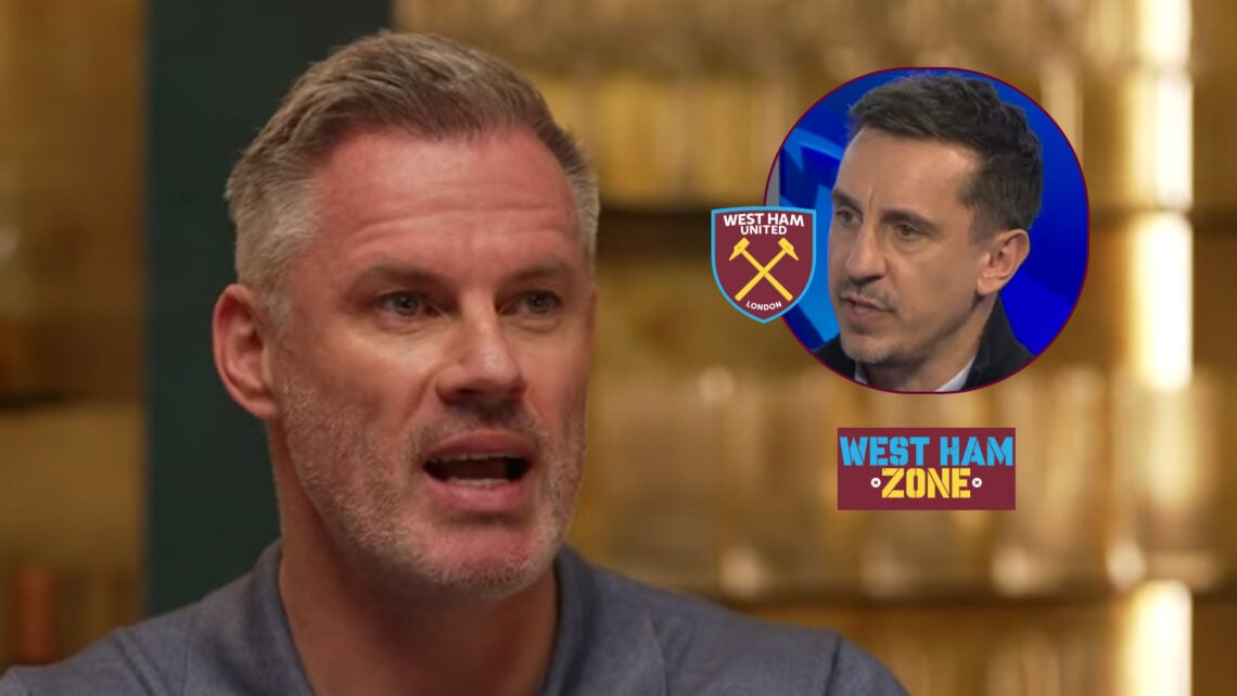 Jamie Carragher, Gary Neville, West Ham