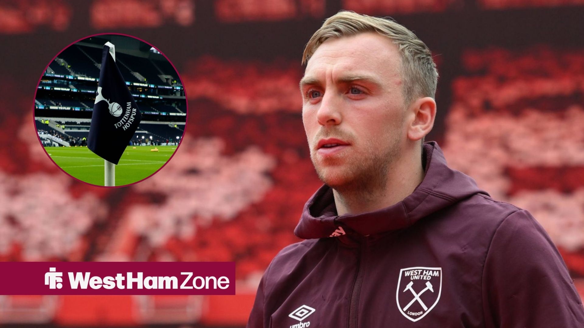 Jarrod Bowen faces 'biggest decision of his career' at West Ham as Tottenham prepare bid - West Ham Zone Jarrod Bowen faces 'biggest decision of his career' at West Ham as Tottenham prepare bid - West Ham Zone